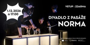 DIVADLO Z PASÁŽE - INSCENÁCIA NORMA