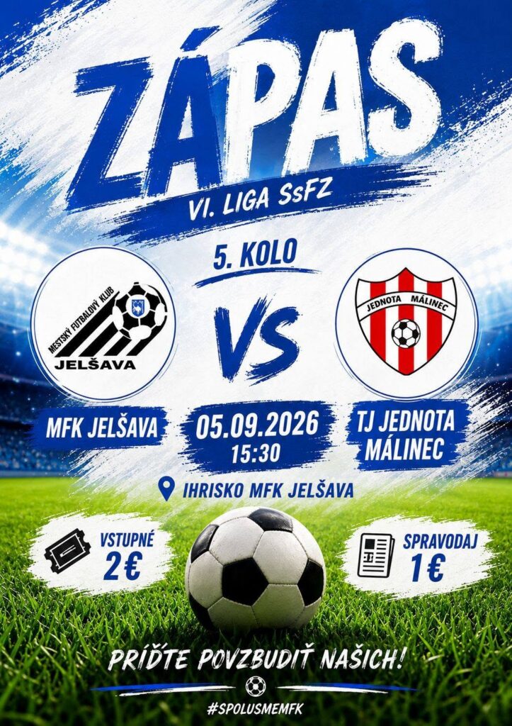 Plagát futbalového zápasu VI. ligy — MFK Jelšava vs Jednota Málinec v Jelšave