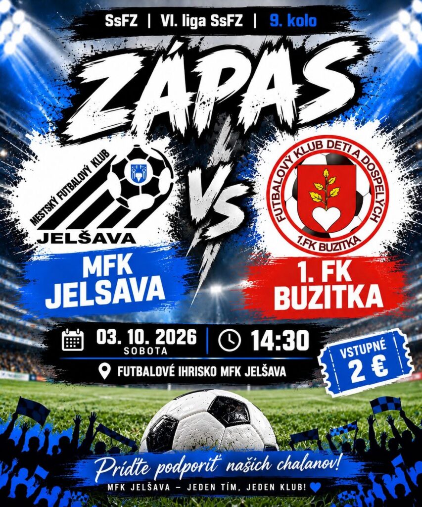 Plagát futbalového zápasu MFK Jelšava proti 1. FK Buzitka VI. ligy SsFZ