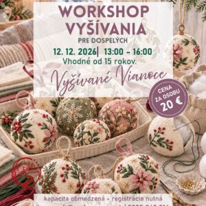 Workshop vyšívania Vyšívané Vianoce v Revúcej — vytvorenie vianočných ozdôb