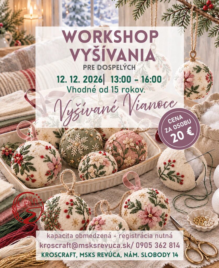 Workshop vyšívania Vyšívané Vianoce v Revúcej — vytvorenie vianočných ozdôb