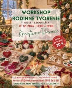 WORKSHOP RODINNÉ TVORENIE - KREATÍVNE VIANOCE