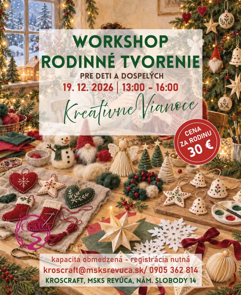 Workshop rodinného tvorenia s vianočnými remeslami v KrosCraft Revúca