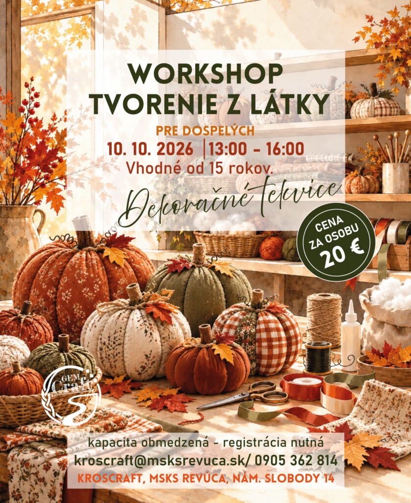 Workshop tvorenia z látky v Revúcej — kreatívny textilný workshop pre dospelých a mladých