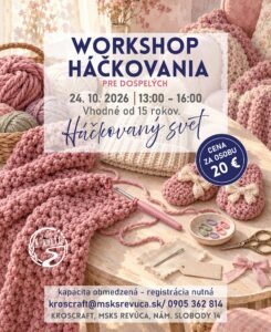 WORKSHOP HÁČKOVANIA - HÁČKOVANÝ SVET
