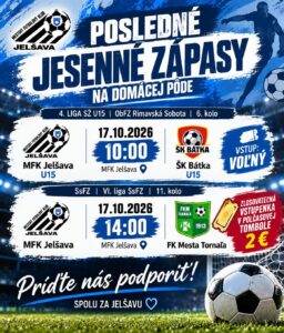 Plagát posledných jesenných futbalových zápasov MFK Jelšava proti ŠK Bátka a FK Tornaľa