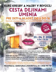 CESTA DEJINAMI UMENIA - KURZ KRESBY A MAĽBY V REVÚCEJ
