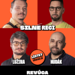 Plagát Silné reči — humorné vystúpenie štyroch komikov Hatala, Šoko, Lužina a Hudák v Revúcej