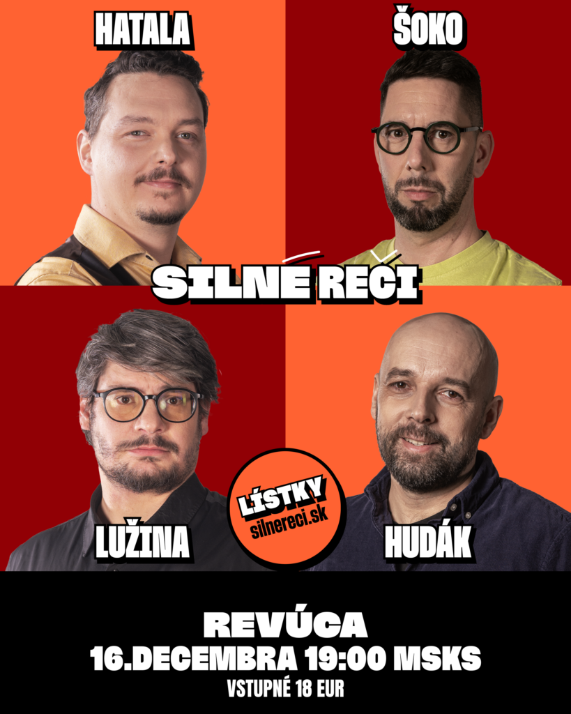 Plagát Silné reči — humorné vystúpenie štyroch komikov Hatala, Šoko, Lužina a Hudák v Revúcej