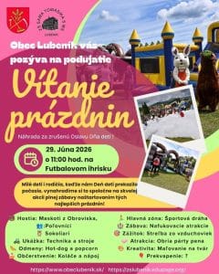 VÍTANIE PRÁZDNIN V LUBENÍKU – LETNÉ PODUJATIE PRE DETI A RODINY