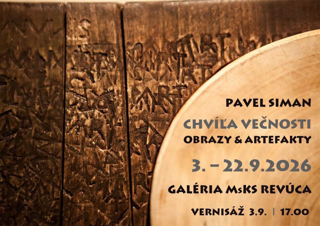 Plagát vernisáže výstavy Chvíľa večnosti — diela Pavla Simana v revúckej galérii