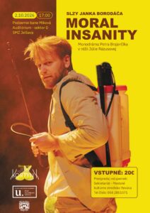 MORAL INSANITY V PODZEMÍ BANE MIKOVÁ