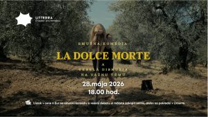 Plagát smutnej komedie La Dolce Morte — premietanie s diskusiou v Revúcej