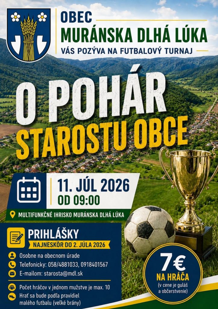 Plagát futbalového turnaja o pohár starostu obce v Muránskej Dlhej Lúke júla 2026