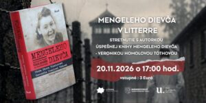 Plagát stretnutia s Veronikou Homolovou Tóthovou o knihe Mengeleho dievča — príbeh pamätnice Osvienčimu