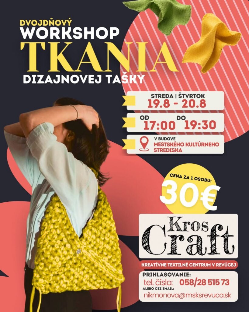 Workshop tkania dizajnovej tašky — kreatívny kurz tradičného remesla v Revúcej