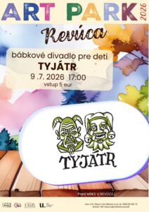 Plagát podujatia Tyjátr v parku s veselými bábkami a deťmi v ART PARKU Revúca.